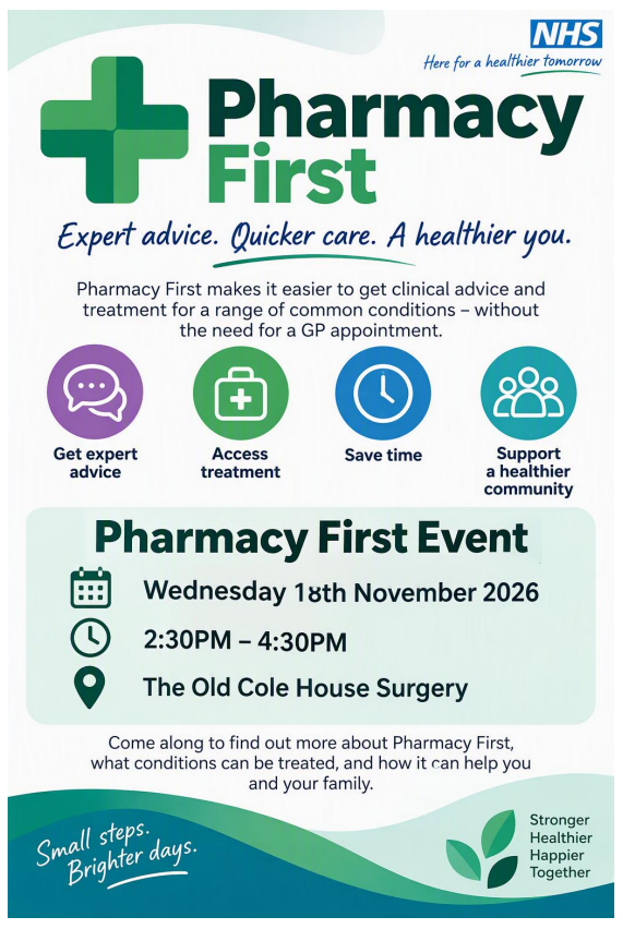 Pharmacy first event poster. Wednesday 18th November 2026. 2:30pm - 4:30pm. The Old Cole House Surgery.